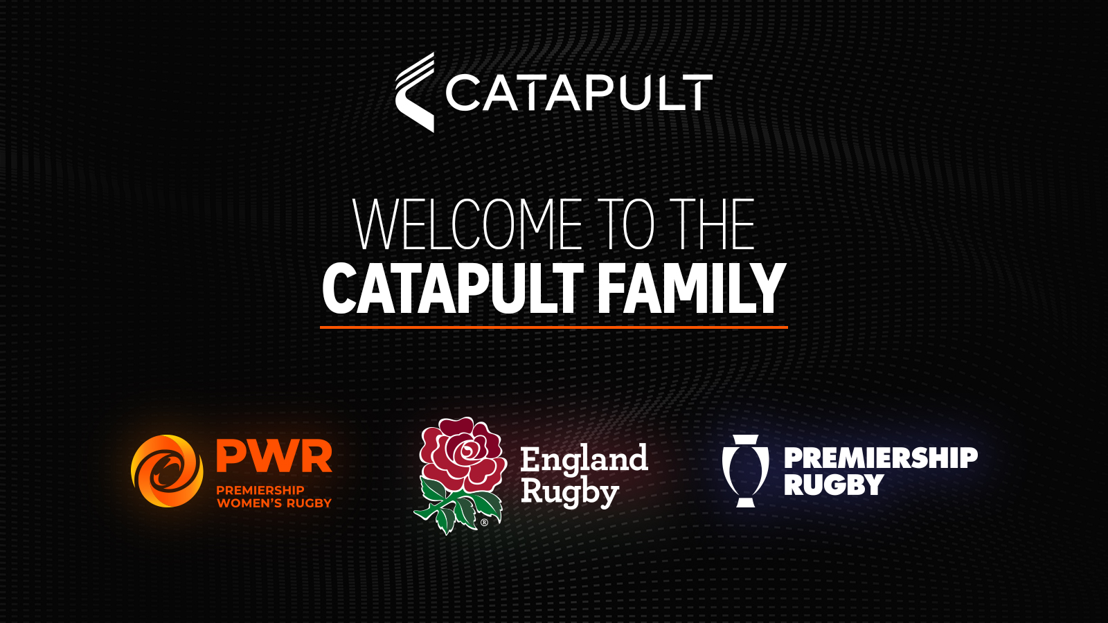 Catapult welcomes RFU, Premiership Rugby, and Premiership Women's Rugby (PWR) to the Catapult family with logos displayed on a dark, textured background.